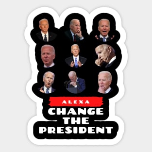 Alexa Change The President Sticker